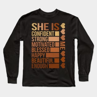 She Is Confident Strong Motivated Long Sleeve T-Shirt